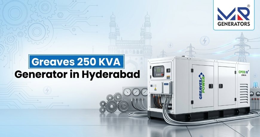 Greaves 250 KVA Generator in Hyderabad